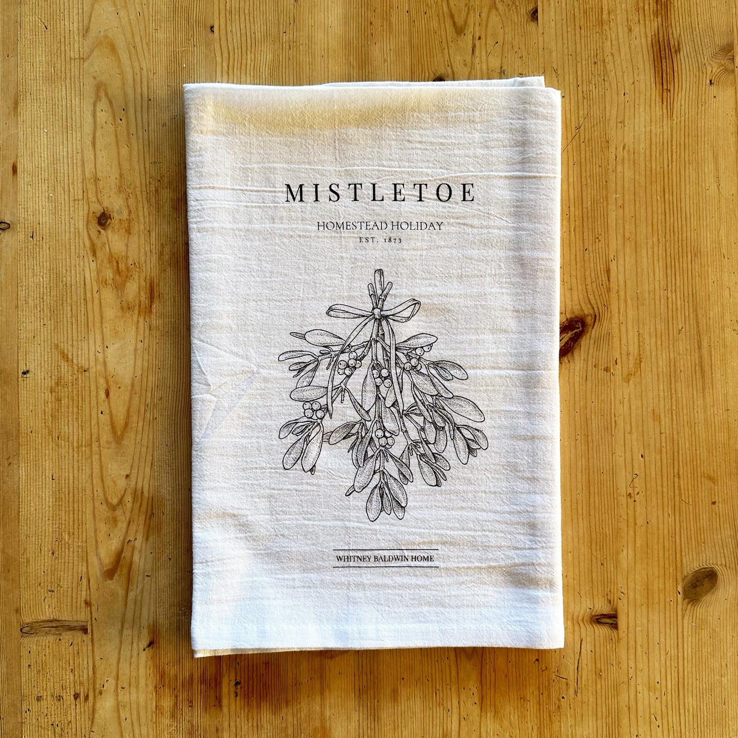 Homestead Holiday Mistletoe Tea Towel